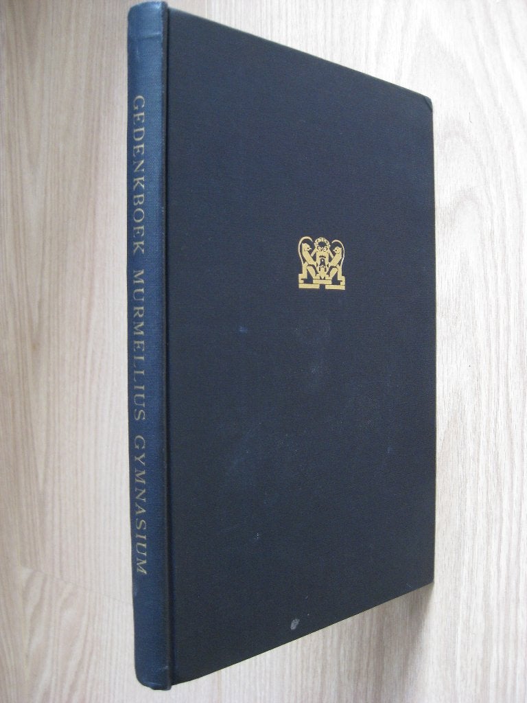 Gedenkboek Murmellius-gymnasium 1381-1904-1954.[Alkmaar], Ophalen of Verzenden, Gelezen