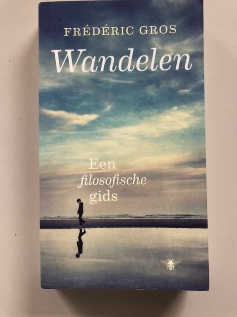 Frederic Gros: Wandelen - een filosofische gids, Ophalen of Verzenden, Gelezen
