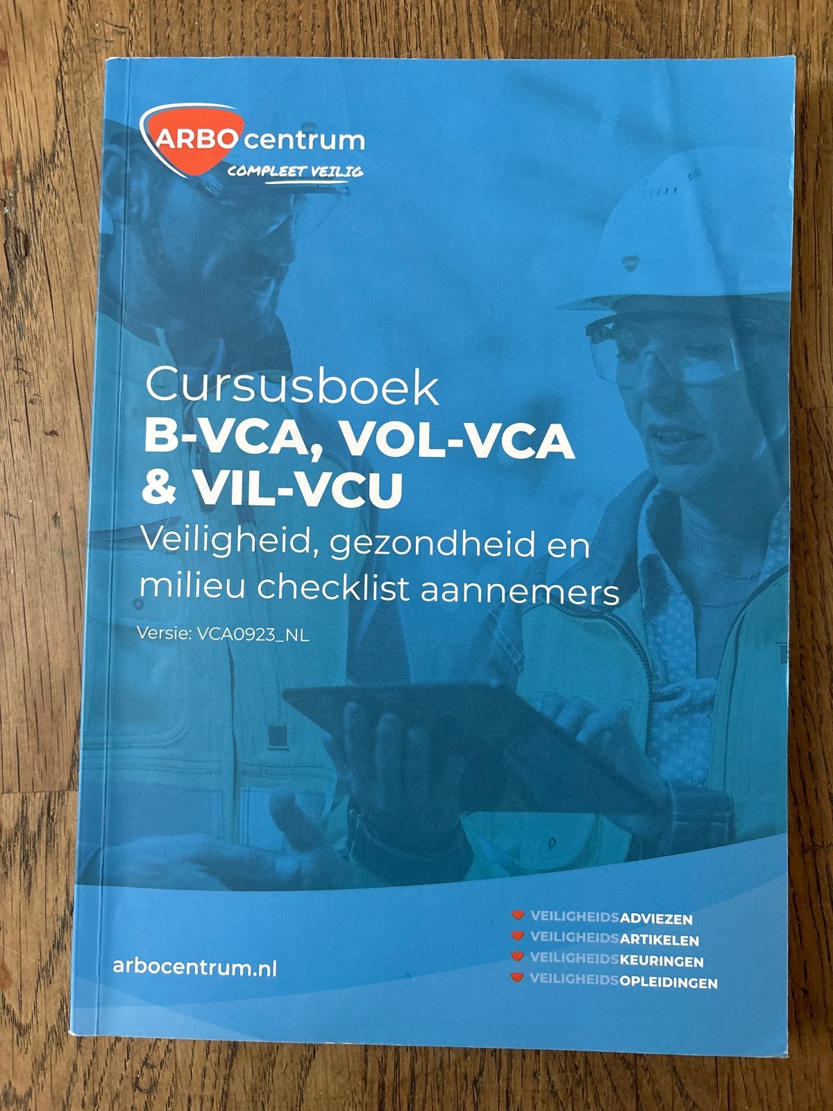 Cursusboek B-VCA, VOL-VCA & VIL-VCU (Arbo Centrum), Ophalen of Verzenden, Gamma, Zo goed als nieuw, MBO