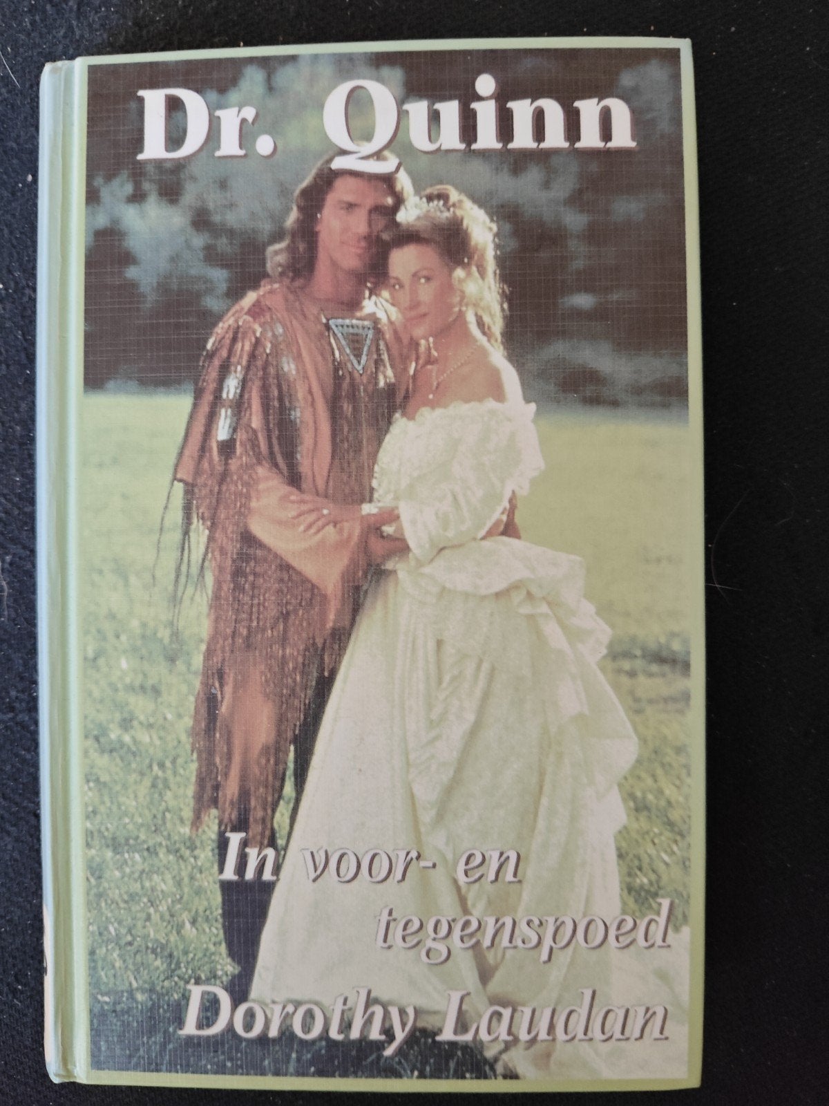 Dr. Quinn: In voor- en tegenspoed - Dorothy Laudan, Boeken, Gelezen, Dorothy Laudan, Ophalen of Verzenden, Nederland