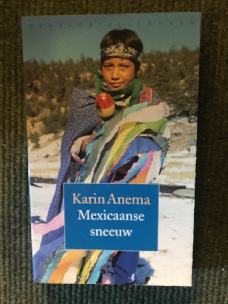 Mexicaanse sneeuw; Karin Anema #Mexico #Midden #Amerika, Boeken, Reisverhalen, Ophalen of Verzenden, Zo goed als nieuw, Karin Anema
