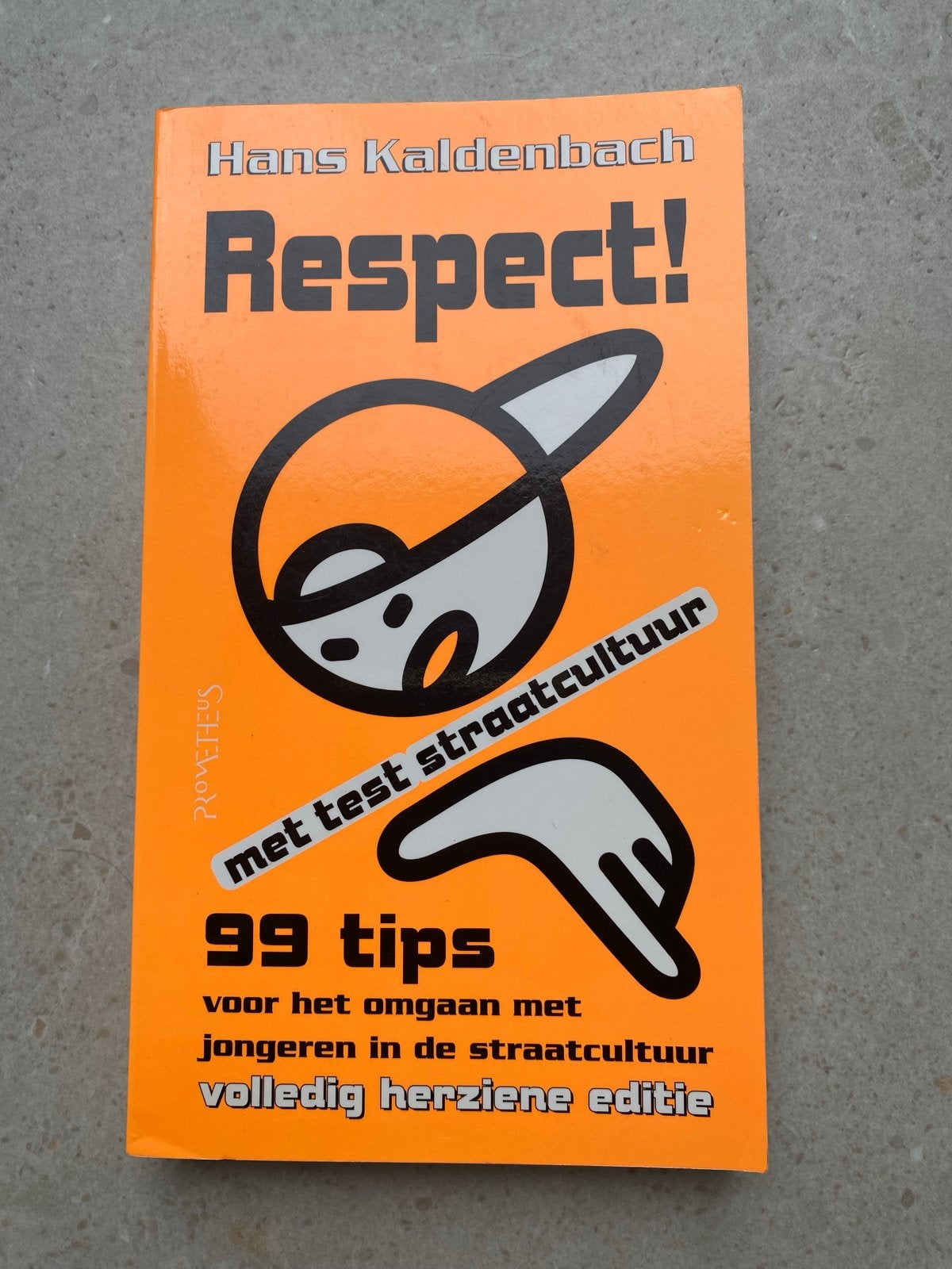 Respect! 99 tips voor omgaan met jongeren in straatcultuur, Boeken, Ophalen, Zo goed als nieuw, Overige uitgevers, Nederlands