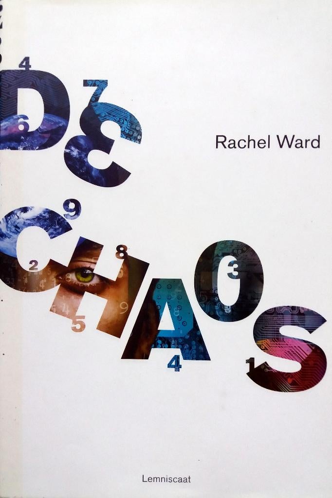 Rachel Ward - De Chaos, Boeken, Science fiction, Zo goed als nieuw, Ophalen of Verzenden
