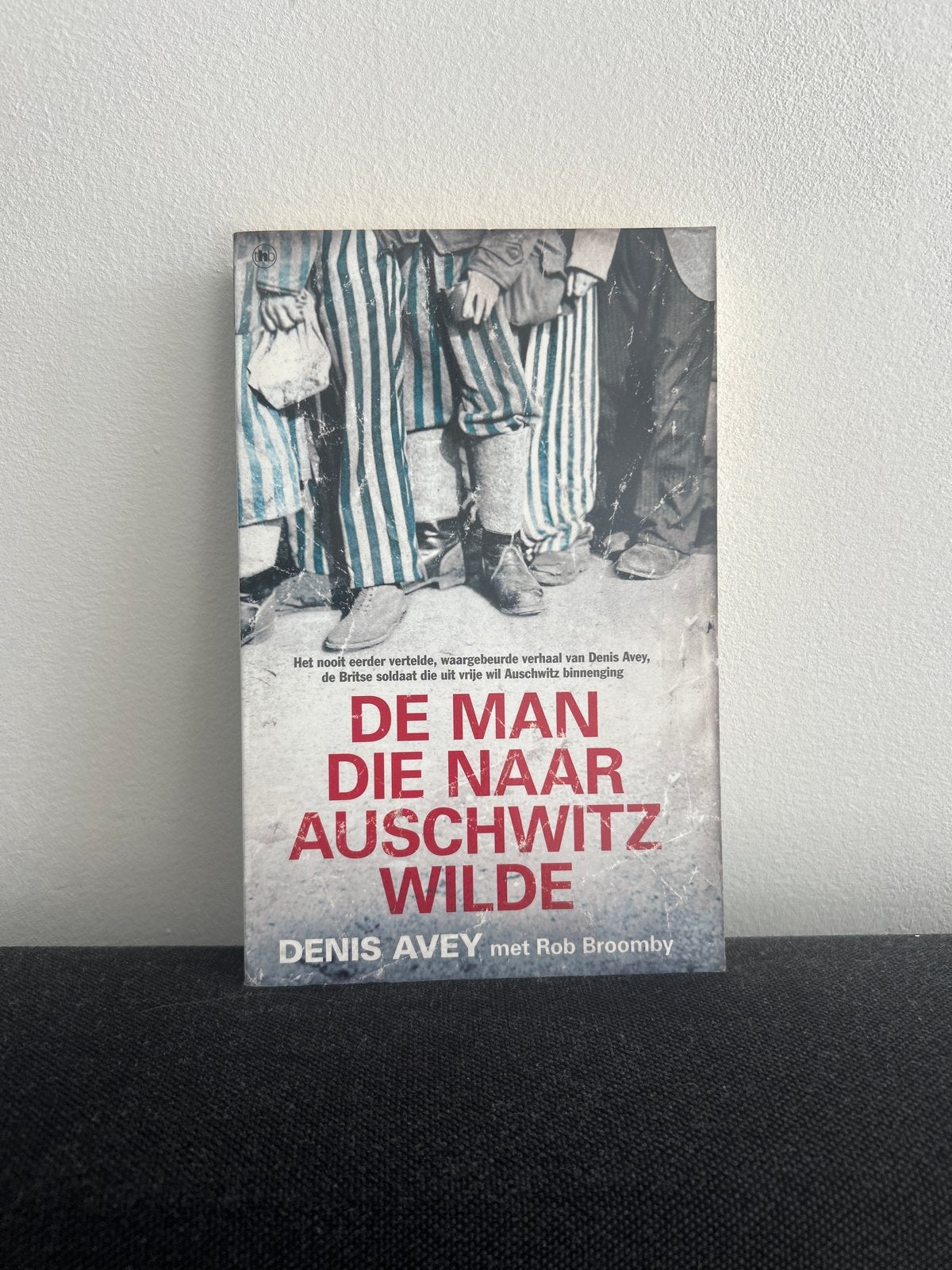 De Man Die Naar Auschwitz Wilde - Denis Avey, Boeken, Ophalen of Verzenden, Tweede Wereldoorlog, Gelezen, Overige onderwerpen