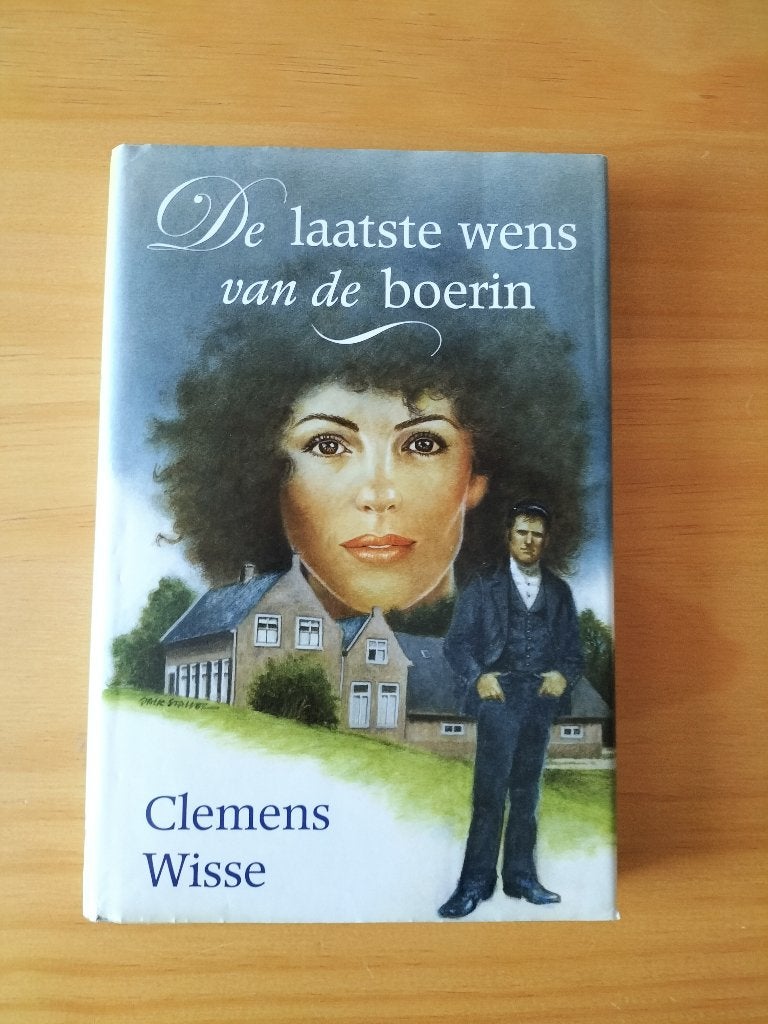 De laatste wens van de boerin - Clemens Wisse, Ophalen of Verzenden, Nederland, Gelezen, Clemens Wisse