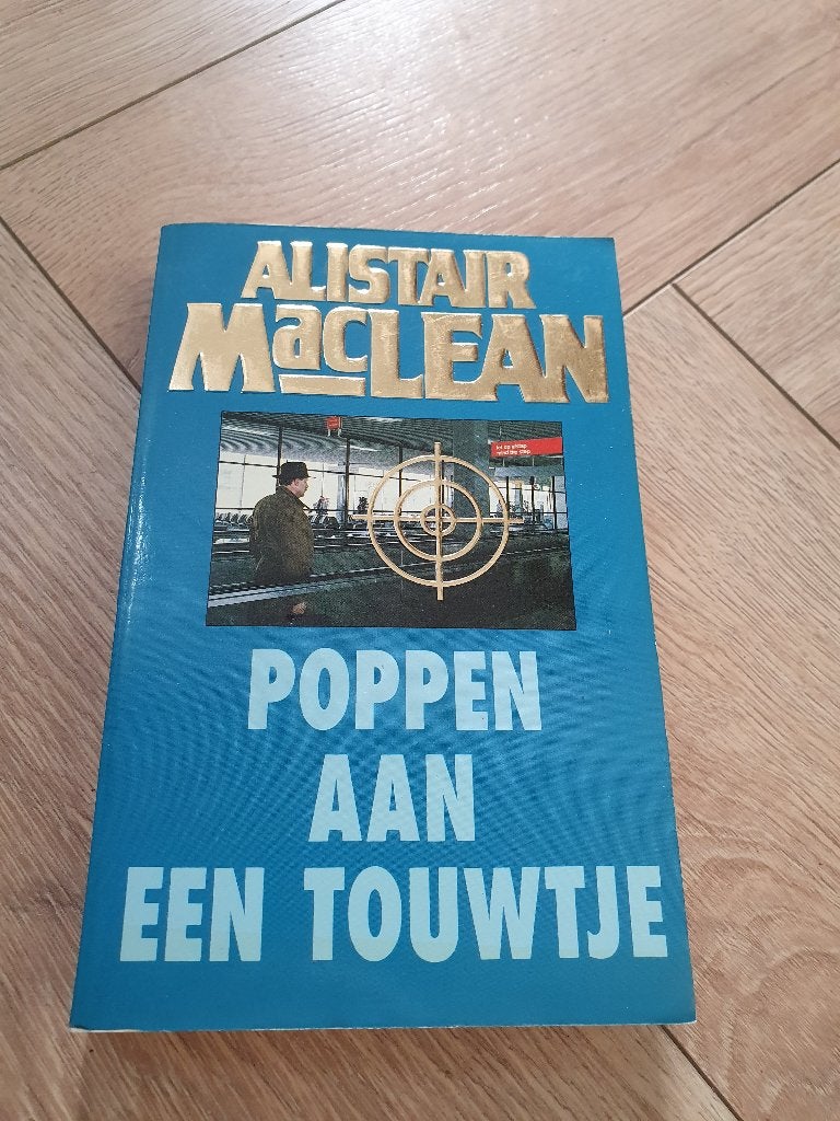 Poppen aan een touwtje – Alistair MacLean | Actiethriller, Europa overig, Alistair MacLean, Verzenden, Zo goed als nieuw