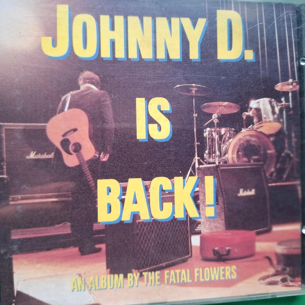 FATAL FLOWERS - JOHNNY D. IS BACK, Ophalen of Verzenden, Zo goed als nieuw, Poprock