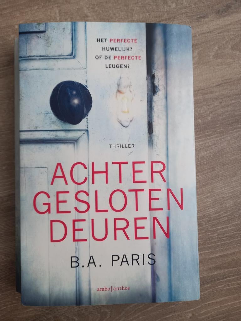 Achter gesloten deuren - B.A. Paris, Boeken, Thrillers, Zo goed als nieuw, Ophalen of Verzenden