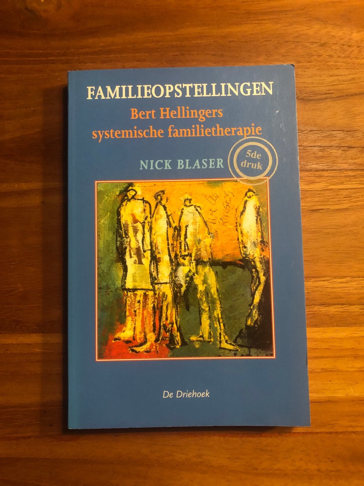 Familieopstellingen - Bert Hellinger - 5e druk, Ophalen of Verzenden, Gelezen