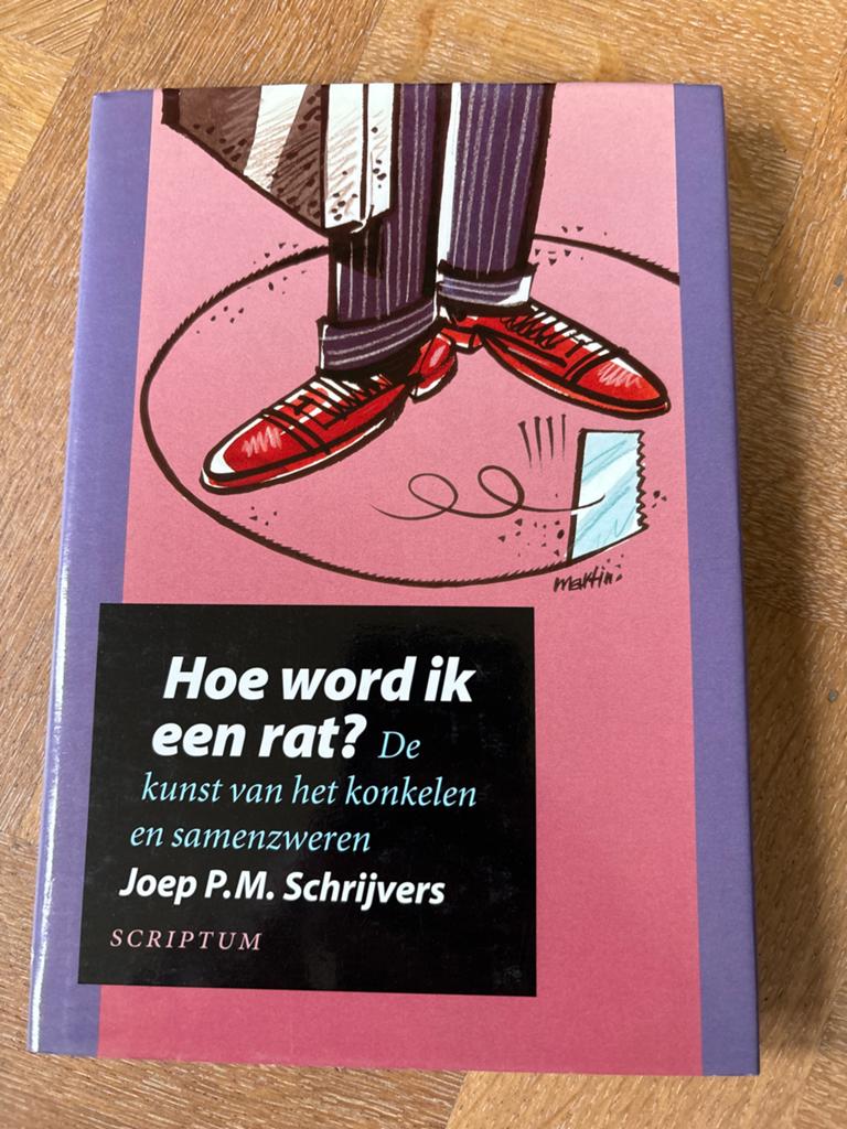 Hoe word ik een rat? De kunst van het konkelen en samenzwere, Boeken, Ophalen of Verzenden, Zo goed als nieuw, Nederland