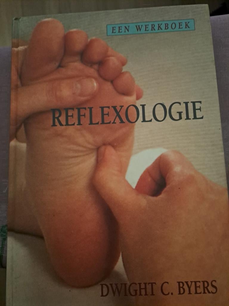Boek Reflexologie: Een Werkboek - Dwight C. Byers, Ophalen, Gelezen, Kruiden en Alternatief, Dwight C. Byers