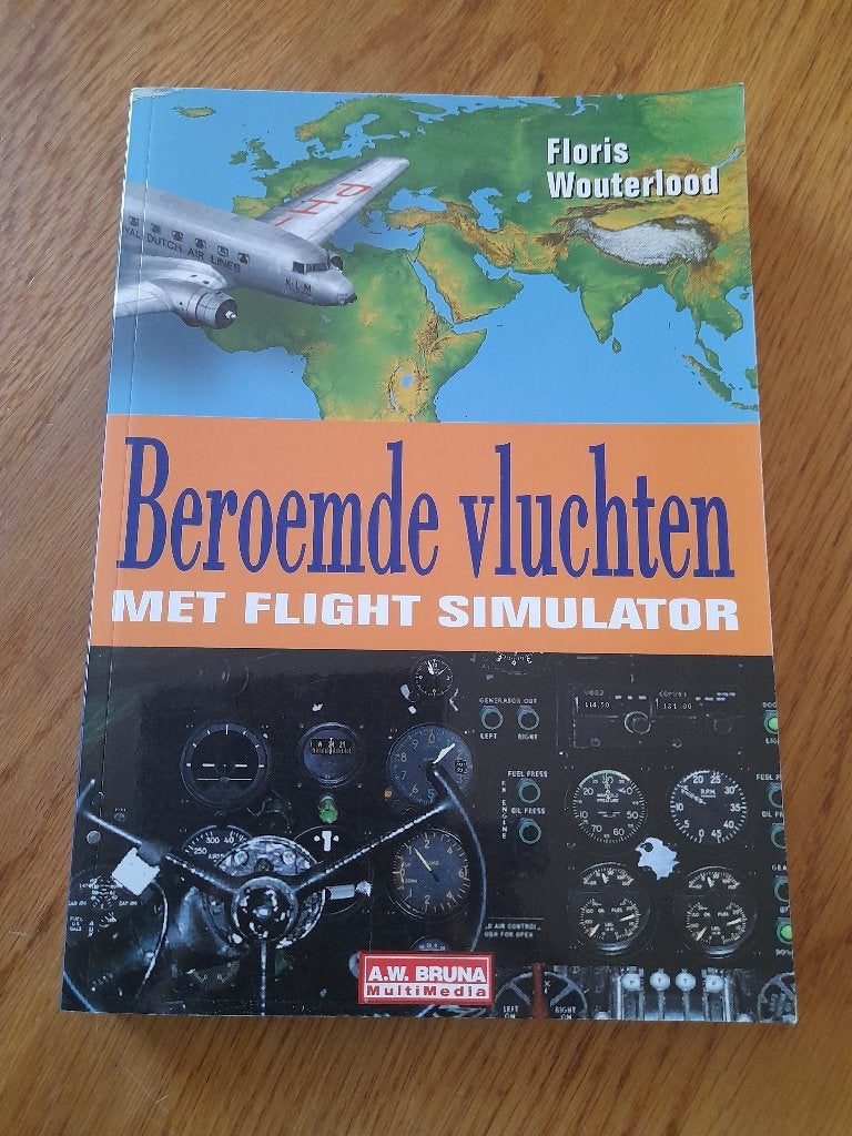 Floris Wouterlood Beroemde vluchten met Flight Simulator, Boeken, Ophalen of Verzenden, Zo goed als nieuw, Floris Wouterlood, Vliegtuig