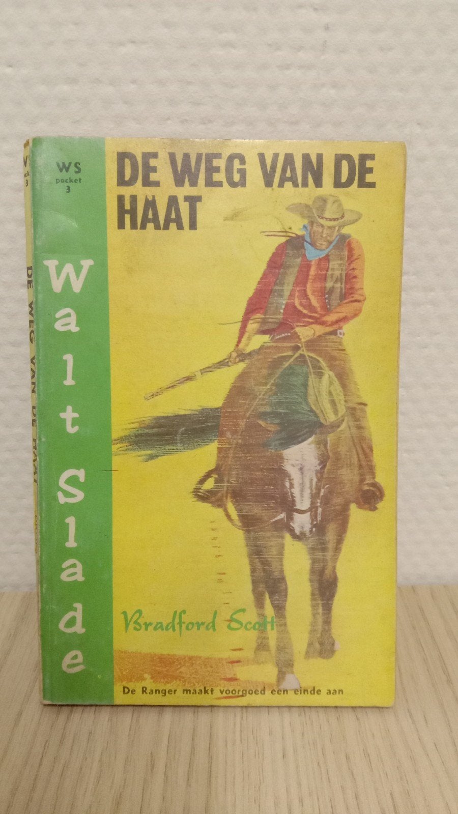 De Weg Van De Haat - Walt Slade Western, Ophalen of Verzenden, Gelezen, Bradford Scott, Nederland