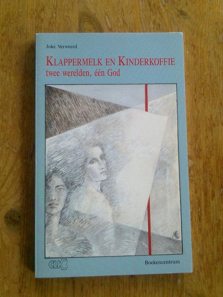 Klappermelk en Kinderkoffie, twee werelden, één God, Ophalen of Verzenden, Zo goed als nieuw