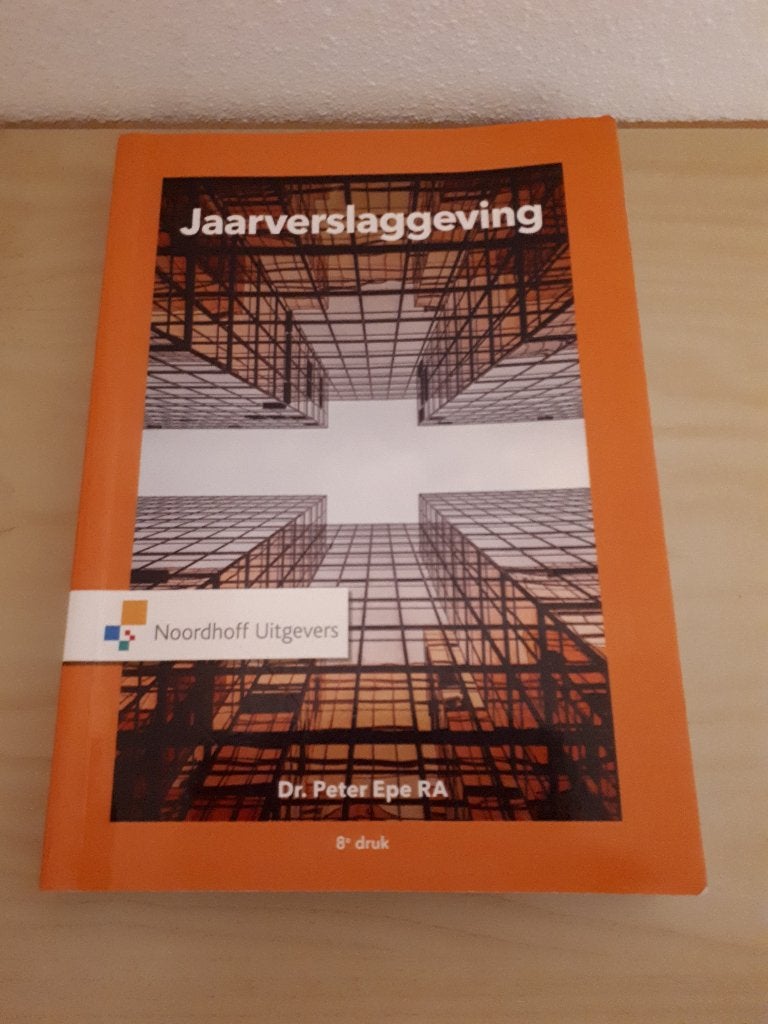 Jaarverslaggeving 8e druk dr. Peter Epe RA, perfecte staat, Ophalen of Verzenden, Noordhoff Uitgevers, Beta, WO