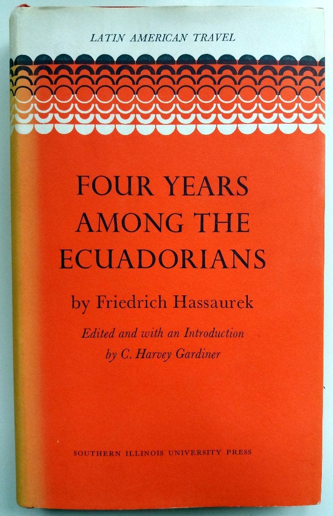 Friedrich Hassaurek - Four Years Among the Ecuadorians (ENGE, Ophalen of Verzenden