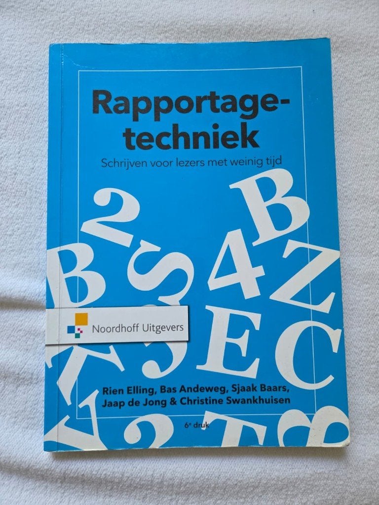 Rapportagetechniek - Schrijven voor lezers met weinig tijd, Boeken, Gelezen, Noordhoff, Beta, HBO