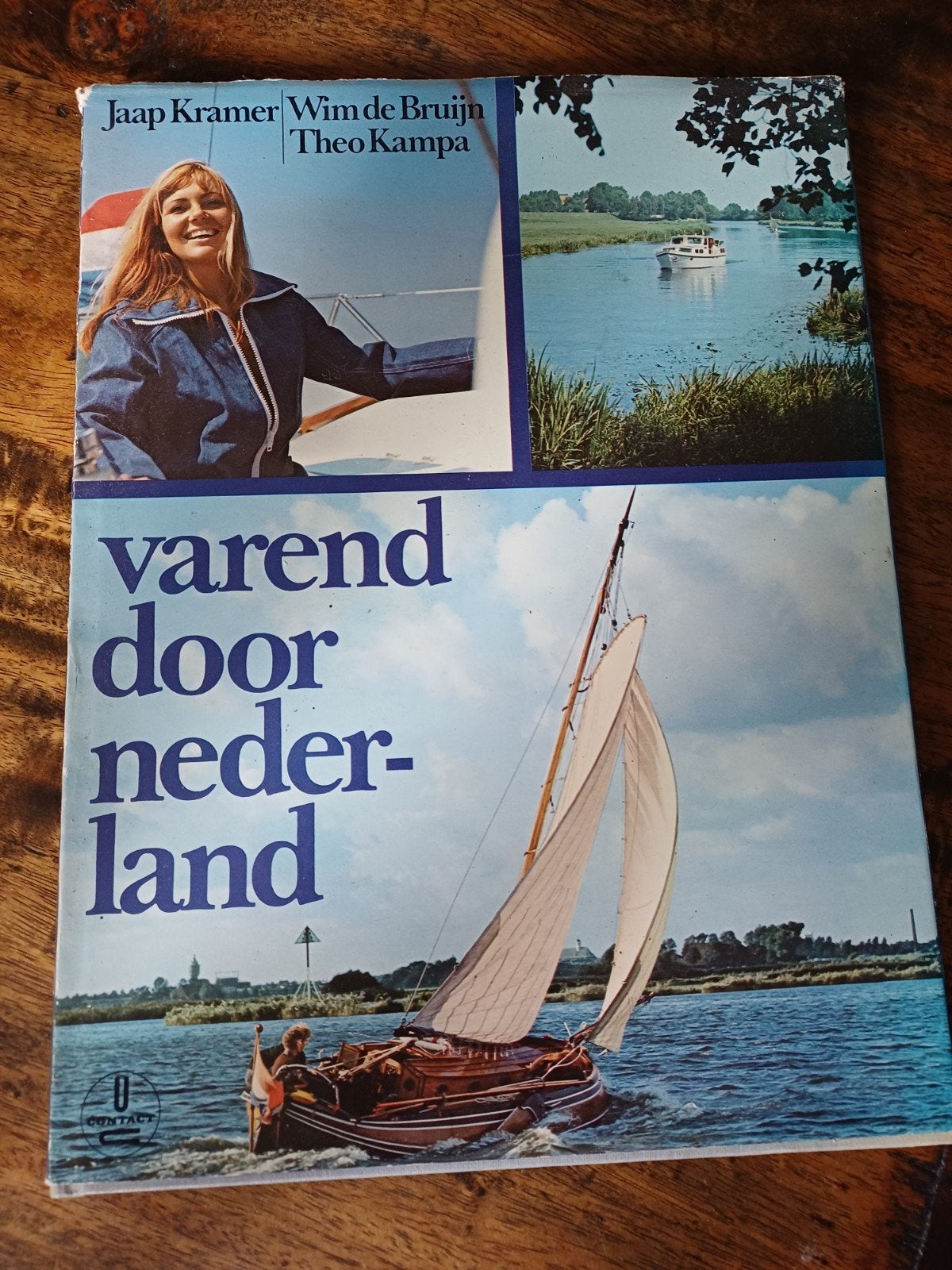 Varend door Nederland - Jaap Kramer, Wim de Bruijn, Theo Kam, Ophalen of Verzenden, Reisgids of -boek, Jaap Kramer, Wim de Bruijn, Theo Kampa