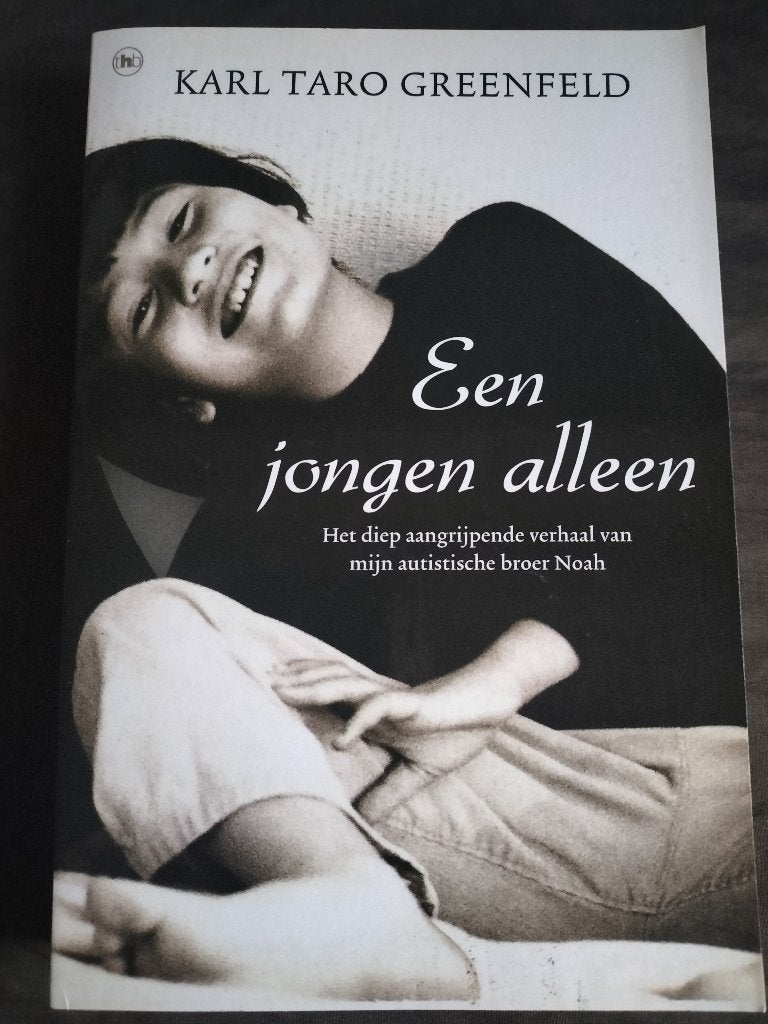 Karl Taro Greenfeld - Een jongen alleen ( autisme ), Ophalen of Verzenden, Zo goed als nieuw, Karl Taro Greenfeld, Overige