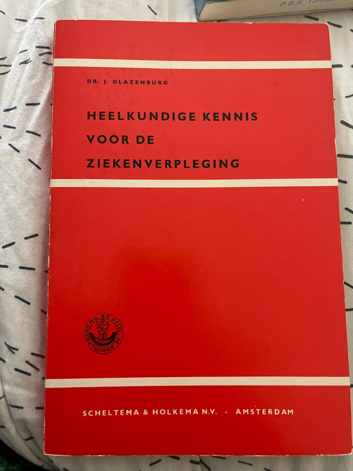 Heelkundige Kennis voor de Ziekenverpleging - Dr. J. Glazenb, Ophalen of Verzenden, Beta, Gelezen, WO