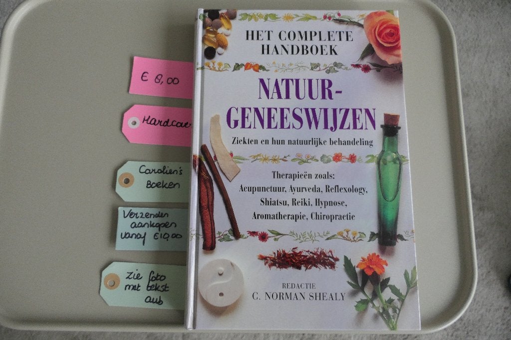 Het complete handboek  Natuurgeneeswijzen. C. Norman Shealy, Boeken, Gelezen, Achtergrond en Informatie, C. Norman Shealy, Ophalen of Verzenden