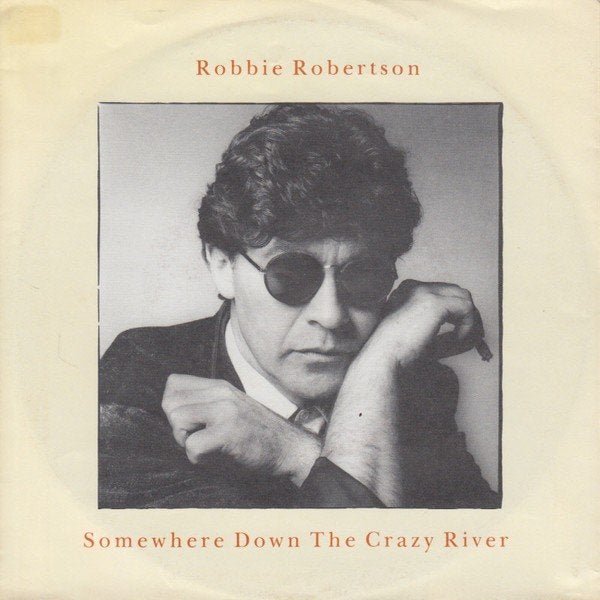 Single : Robbie Robertson - Somewhere down the Crazy River, Cd's en Dvd's, Vinyl Singles, Gebruikt, Pop, Beschermende buitenhoes