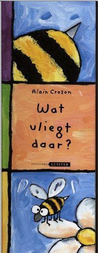 Wat vliegt daar? - Alain Crozon, Ophalen of Verzenden, Gelezen, Alain Crozon, Sprookjes
