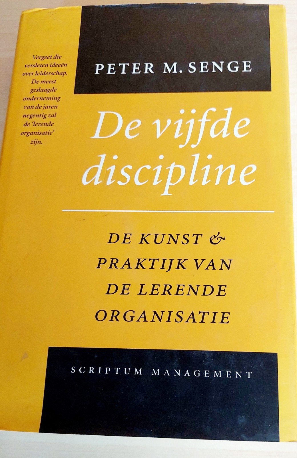 De Vijfde Discipline - Peter M. Senge (Managementboek), Ophalen of Verzenden, Gelezen, Management, Peter M. Senge