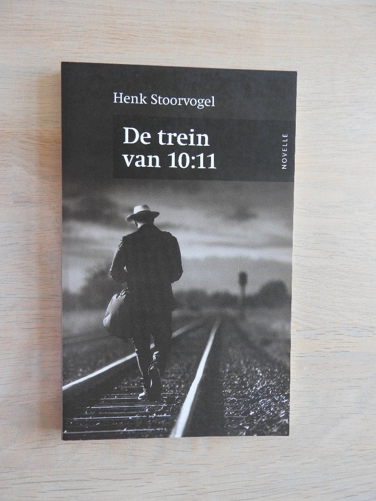 De trein van 10:11 - Henk Stoorvogel, Ophalen of Verzenden, Tweede Wereldoorlog, Zo goed als nieuw, Overige onderwerpen