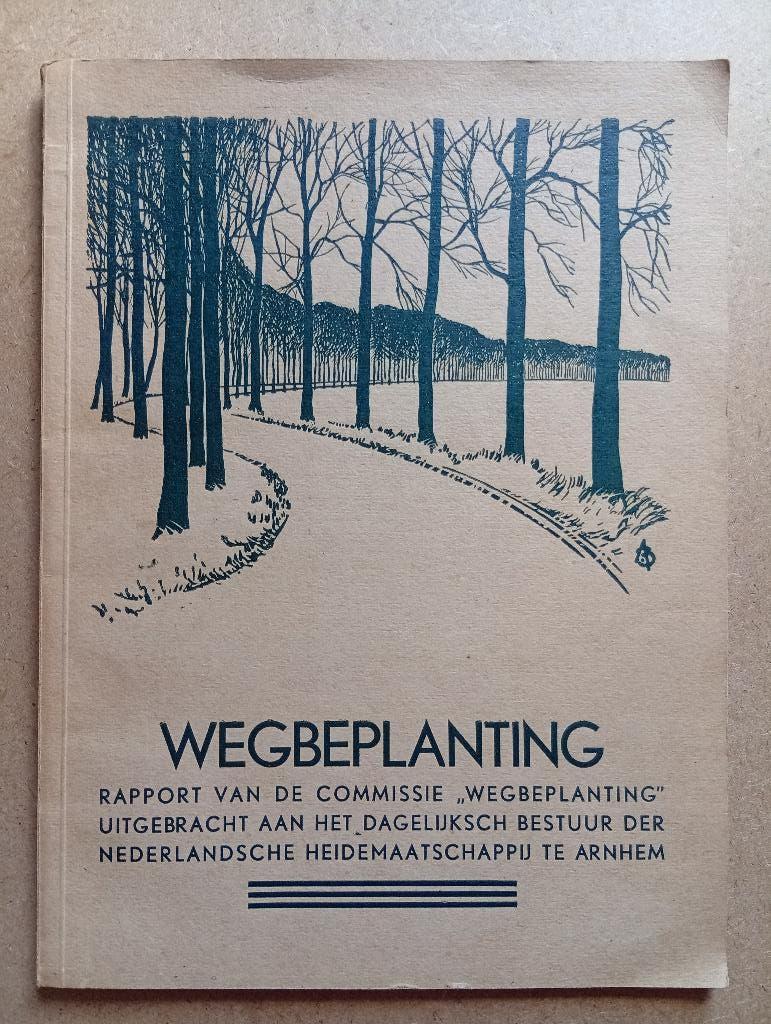 Wegbeplanting - Heidemaatschappij Atnhem, 1939, Bloemen, Planten en Bomen, Ophalen of Verzenden, Heidemeij, Gelezen