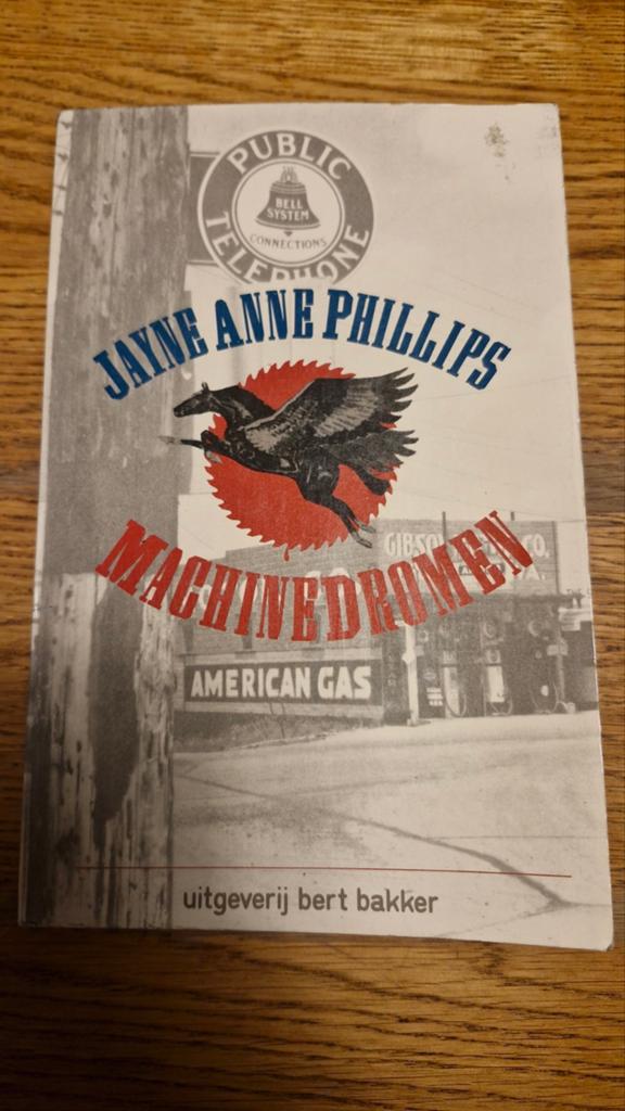 Machinedromen: Jayne Anne Phillips - Uitgeverij Bert Bakker, Ophalen of Verzenden, Gelezen, Jayne Anne Phillips