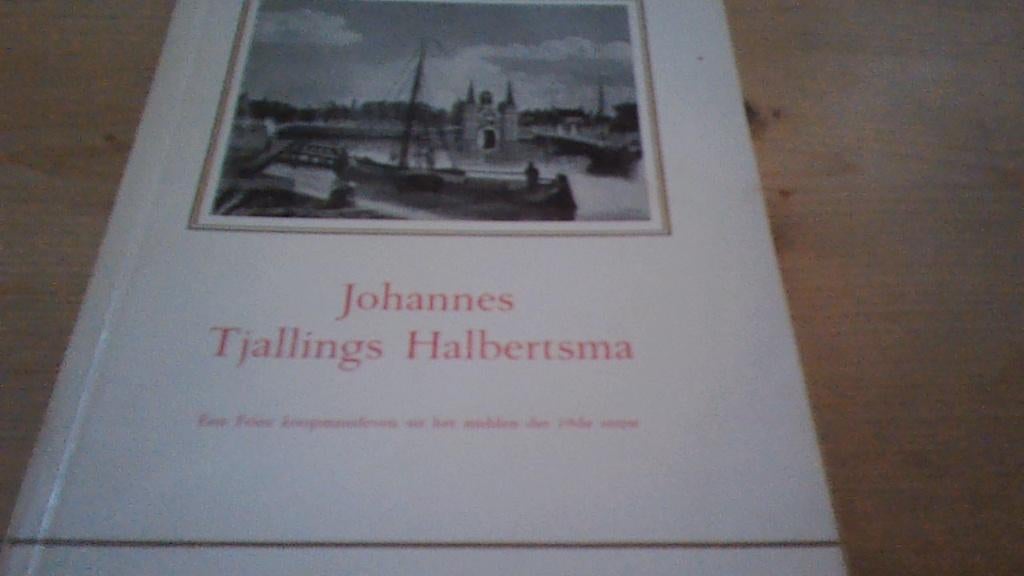 Johannes Tjallings Halbertsma, Boeken, Verzenden, Zo goed als nieuw