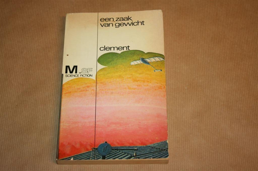 Een zaak van gewicht - Clement - 1e druk 1971, Ophalen of Verzenden, Gelezen