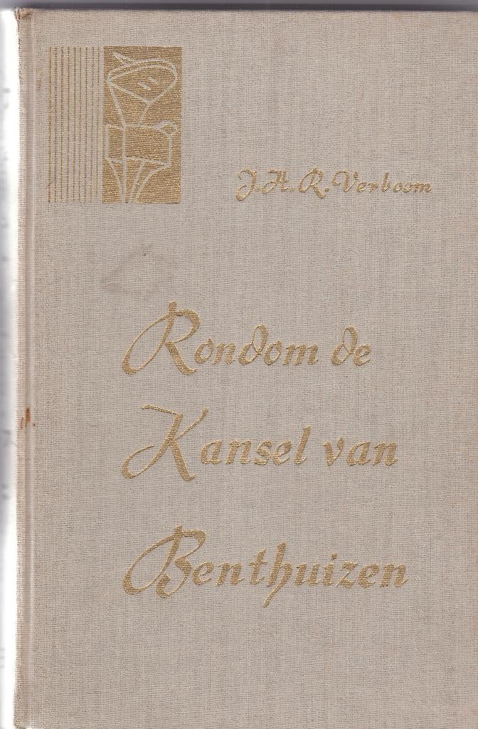 Verboom, J.H.R. - Rondom de kansel van Benthuizen, Ophalen of Verzenden, Gelezen, Verboom, J.H.R., Christendom | Katholiek