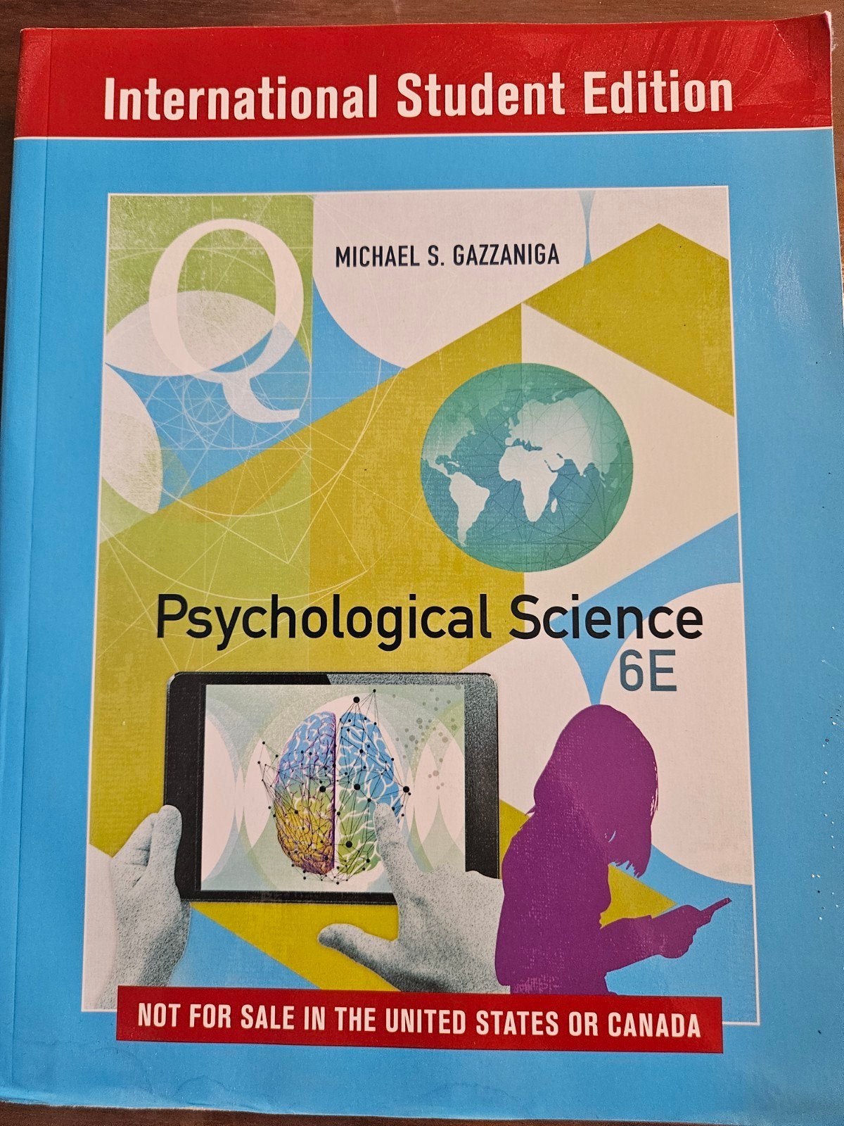 Psychological Science 6E - International Student Edition, Boeken, Zo goed als nieuw, Michael S. Gazzaniga, Gamma, HBO