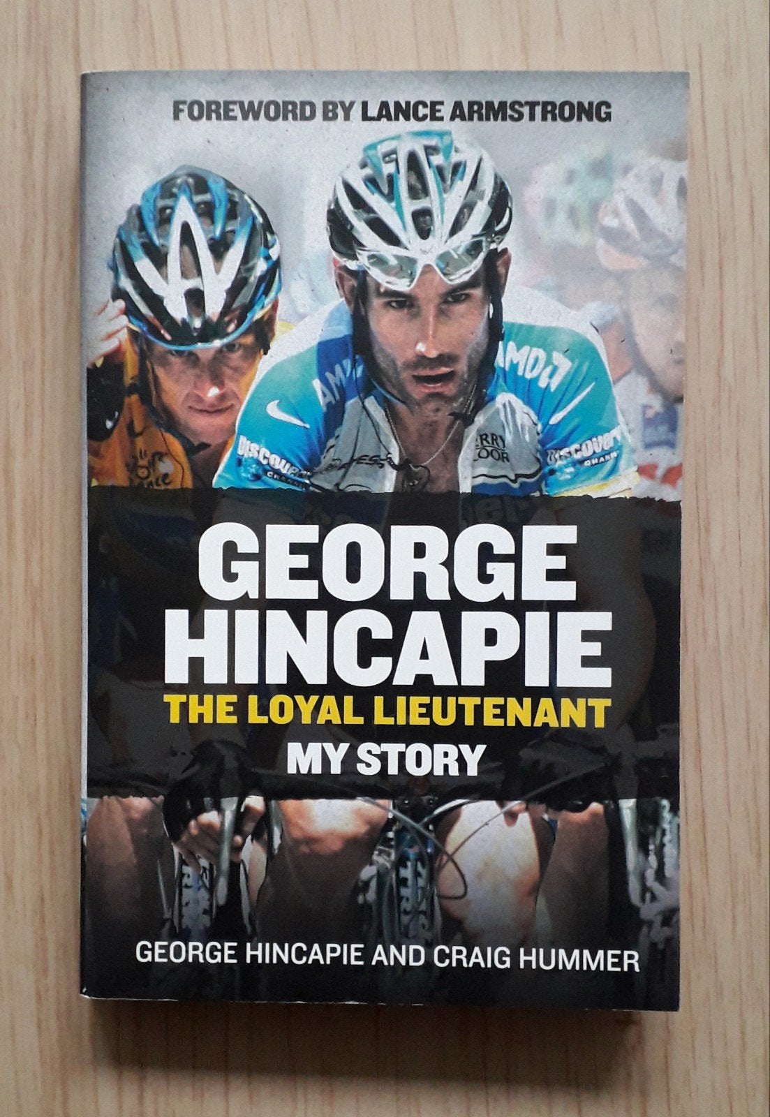 George Hincapie: The Loyal Lieutenant - My Story, Ophalen, Gelezen, George Hincapie en Craig Hummer, Lopen en Fietsen