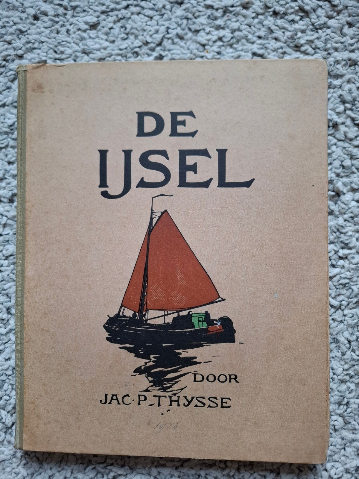 De IJsel - Jac. P. Thijsse (1916) - Verkade Album, Ophalen of Verzenden, 20e eeuw of later, Gelezen, Jac. P. Thijsse