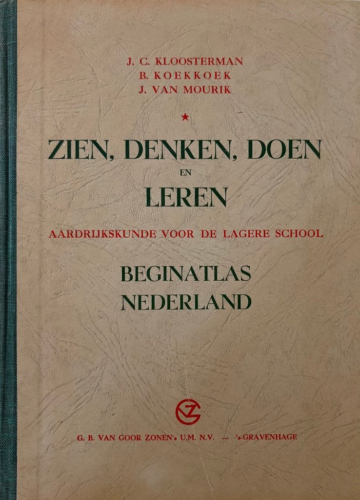 Zien, denken, doen, leren / Beginatlas Nederland, Gelezen, Kloosterman e.a., Overige typen, Ophalen of Verzenden
