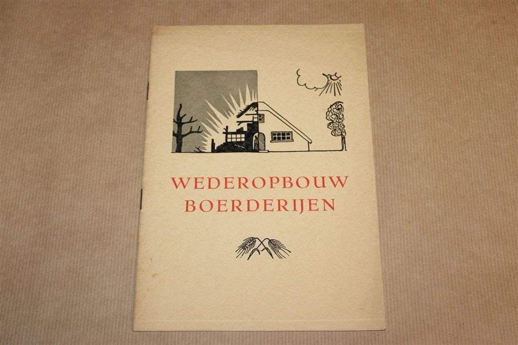 Het Aandeel der Vrouw — Wederopbouw Boerderijen 1946, Ophalen of Verzenden, Gelezen