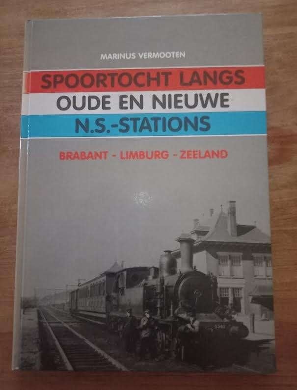 Spoortocht langs oude en nieuwe N.S.-Stations., Ophalen of Verzenden, Zo goed als nieuw, Marinus Vermooten & Teun Smit., Trein