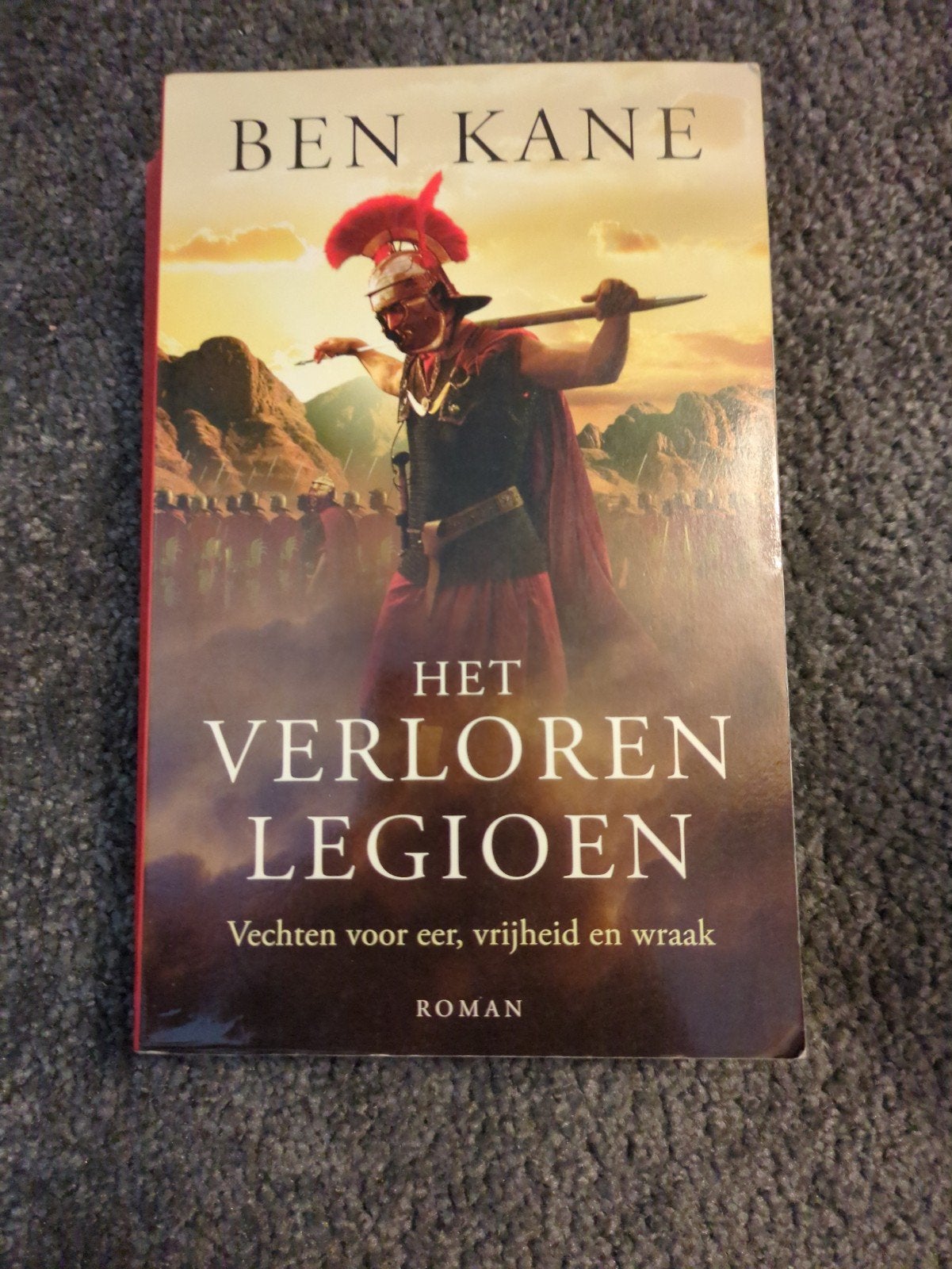 Het Verloren Legioen - Ben Kane (Roman), Boeken, Romans, Gelezen, Ophalen of Verzenden