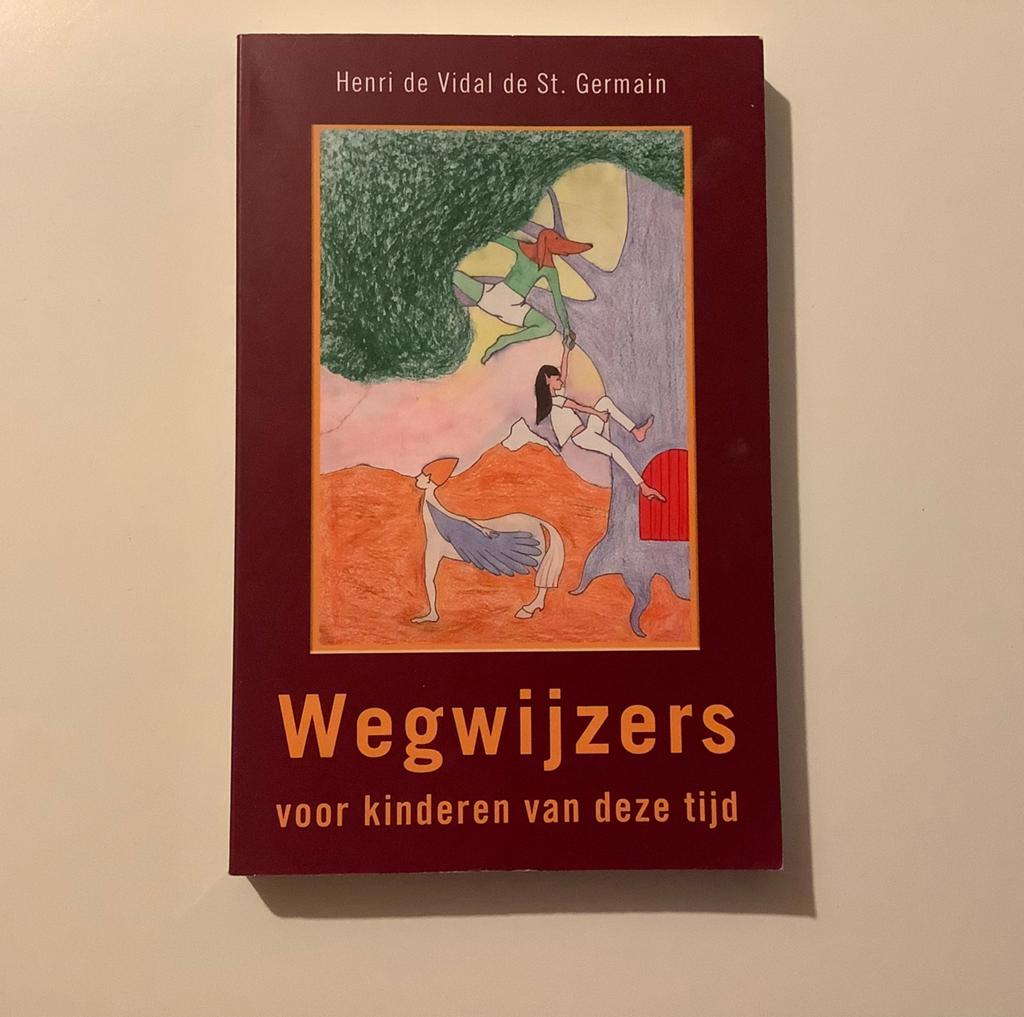 Wegwijzers voor kinderen van deze tijd, Vidal de St. Germain, Boeken, Ophalen of Verzenden, Zo goed als nieuw, Spiritualiteit algemeen