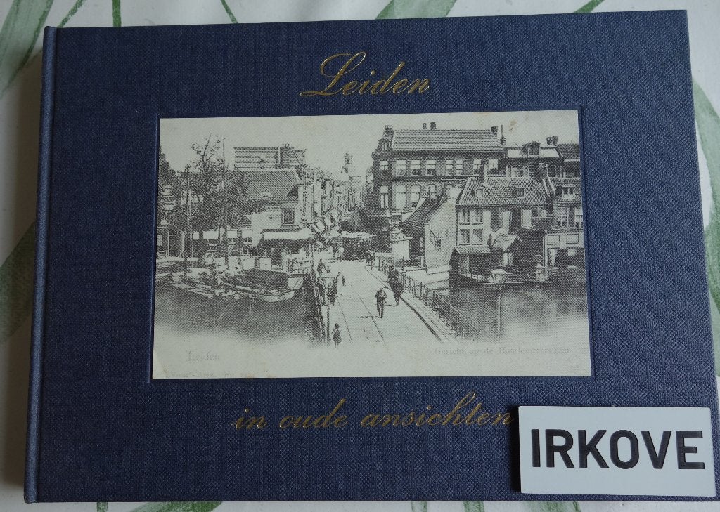 LEIDEN IN OUDE ANSICHTEN * Annie Versprille *, Verzenden, Zo goed als nieuw, Annie Versprille