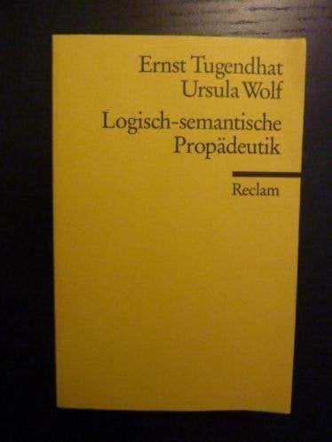 E.Tugendhat & U.Wolf - Logisch-semantische propädeutik, Boeken, Taal | Duits, Zo goed als nieuw, Verzenden