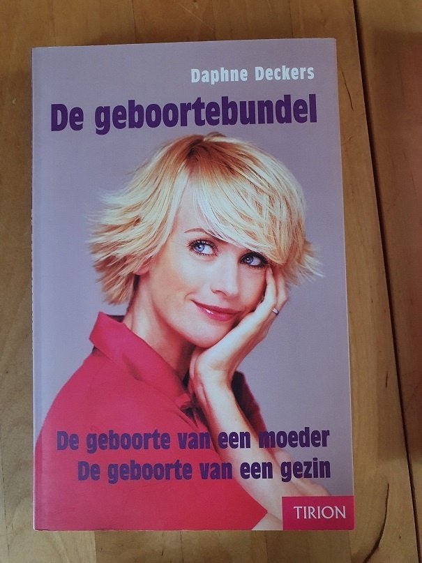 DE  GEBOORTEBUNDEL  van Dahpne Deckers, Boeken, Zwangerschap en Opvoeding, Ophalen of Verzenden, Zwangerschap en Bevalling