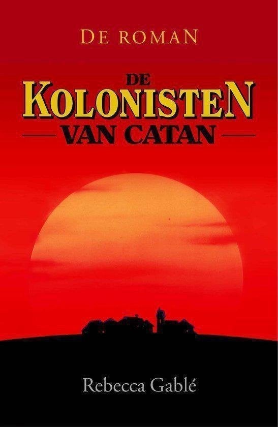 De roman - De Kolonisten van Catan - R. Gable, Boeken, Ophalen of Verzenden, Gelezen, R. Gable, Europa overig