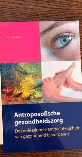 Antroposofische Gezondheidszorg Boek, Ophalen of Verzenden, Zo goed als nieuw, Spiritualiteit algemeen, Achtergrond en Informatie