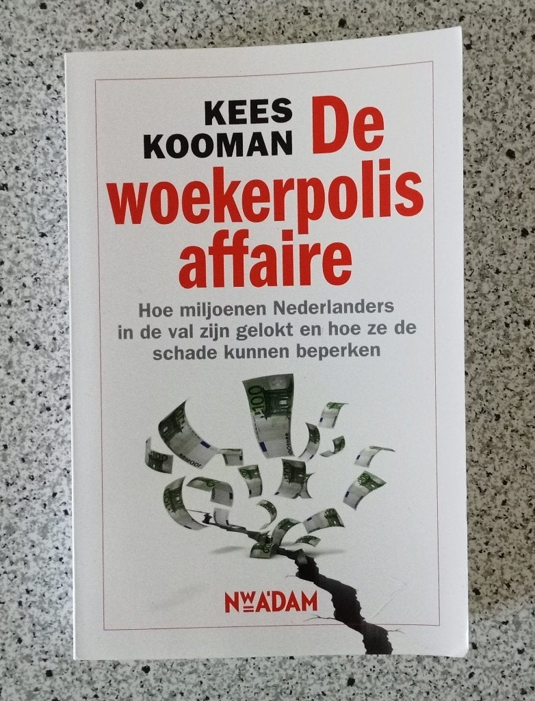 Kooman, Kees - De Woekerpolisaffaire / Hoe miljoenen, Verzenden, Gelezen, Nederland