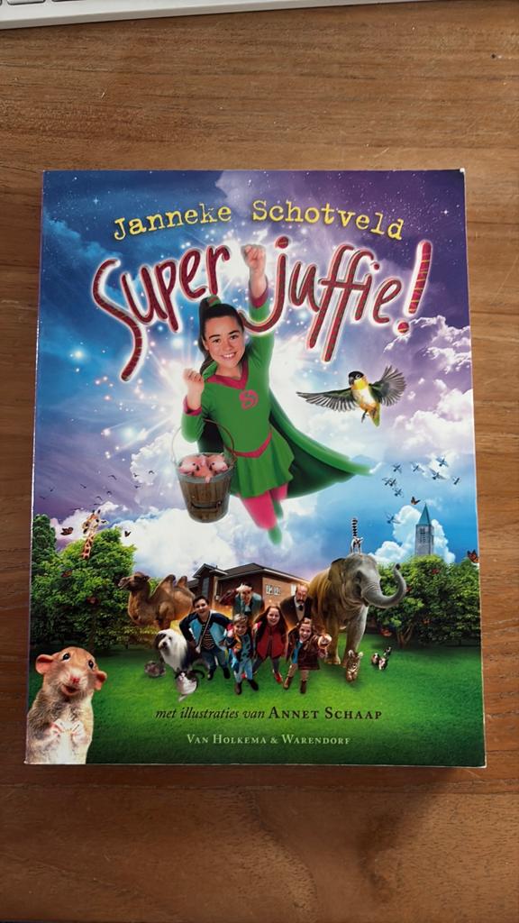 Janneke Schotveld - Superjuffie!, Boeken, Fictie algemeen, Ophalen of Verzenden, Zo goed als nieuw, Janneke Schotveld