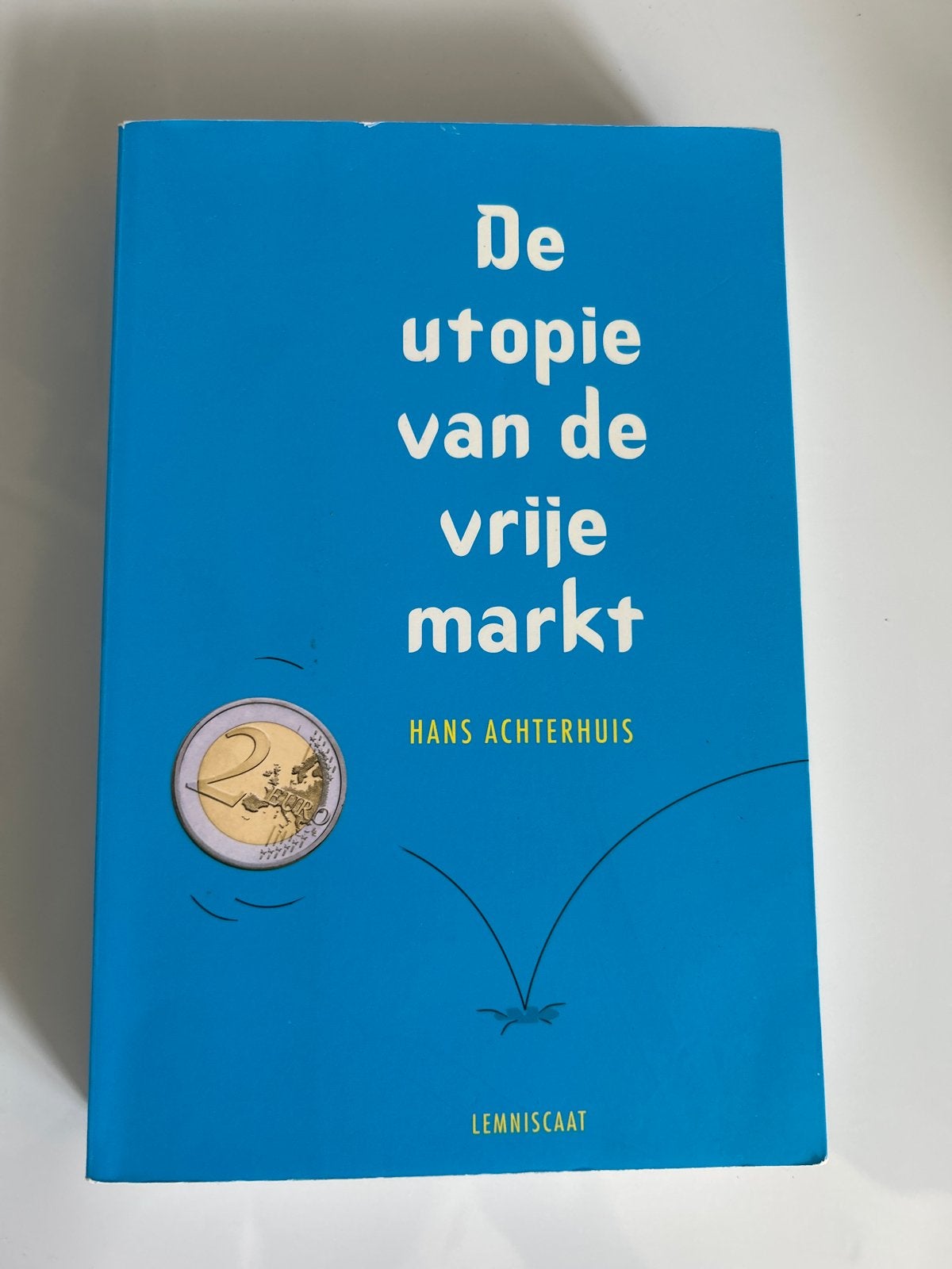 De utopie van de vrije markt - Hans Achterhuis, Ophalen of Verzenden, Gelezen, Nederland